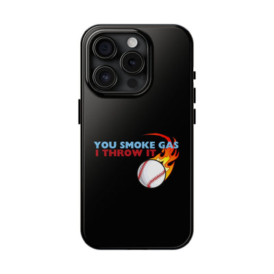 SMOKE GAS, THROW IT - Tough Phone Cases (Black)