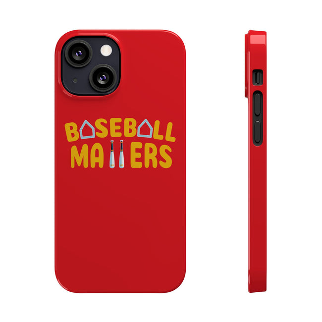 BASEBALL MATTERS - Slim Phone Cases (Red)