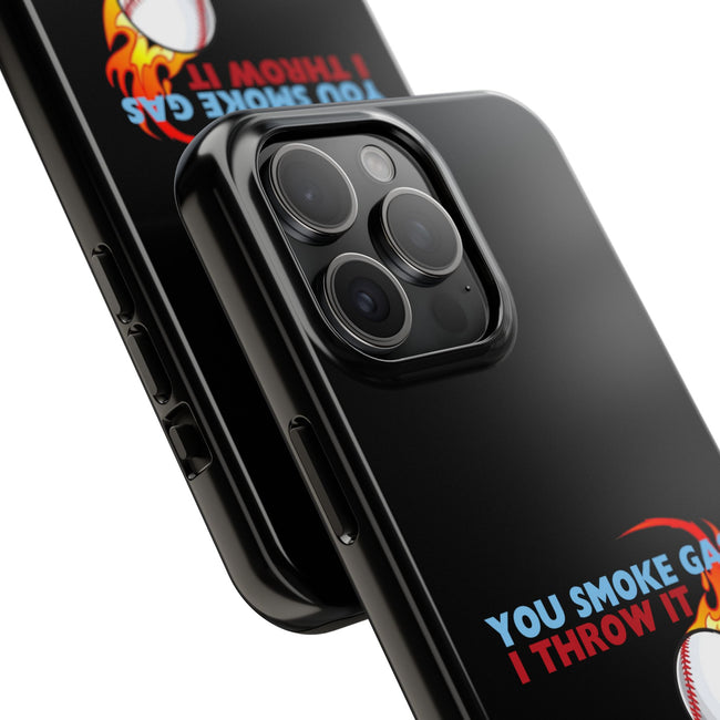 SMOKE GAS, THROW IT - Tough Phone Cases (Black)