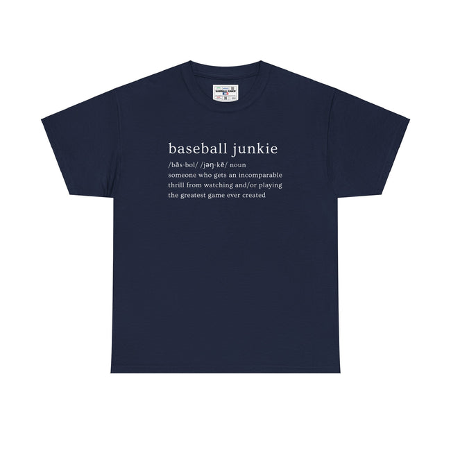 BASEBALL JUNKIE DEFINITION (DARK COLORS) - Unisex Heavy Cotton Tee
