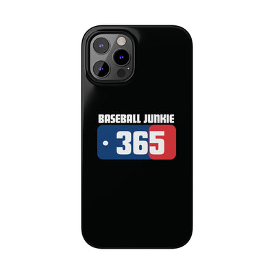 BASEBALL JUNKIE 365 - Slim Phone Cases