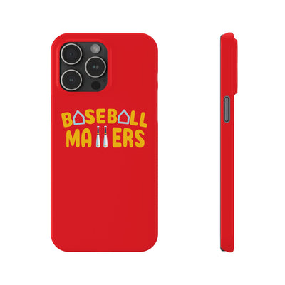 BASEBALL MATTERS - Slim Phone Cases (Red)