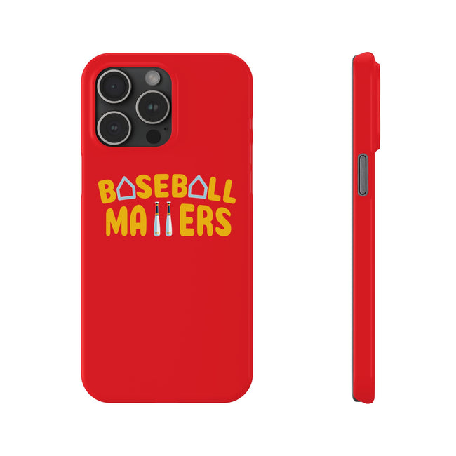 BASEBALL MATTERS - Slim Phone Cases (Red)