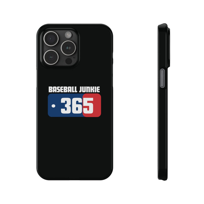 BASEBALL JUNKIE 365 - Slim Phone Cases