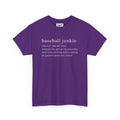 BASEBALL JUNKIE DEFINITION (DARK COLORS) - Unisex Heavy Cotton Tee