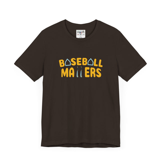 BASEBALL MATTERS - Unisex Jersey Short Sleeve Tee