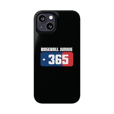 BASEBALL JUNKIE 365 - Slim Phone Cases