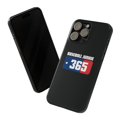 BASEBALL JUNKIE 365 - Slim Phone Cases
