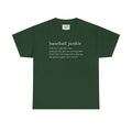 BASEBALL JUNKIE DEFINITION (DARK COLORS) - Unisex Heavy Cotton Tee