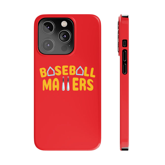 BASEBALL MATTERS - Slim Phone Cases (Red)