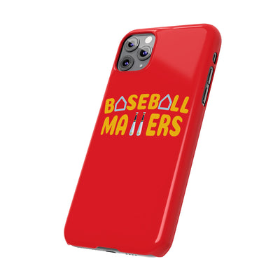 BASEBALL MATTERS - Slim Phone Cases (Red)