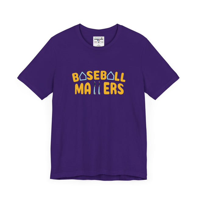 BASEBALL MATTERS - Unisex Jersey Short Sleeve Tee