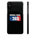 BASEBALL JUNKIE 365 - Slim Phone Cases
