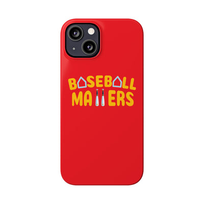 BASEBALL MATTERS - Slim Phone Cases (Red)