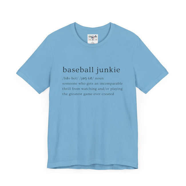 BASEBALL JUNKIE DEFINITION (LIGHT COLORS) - Unisex Heavy Cotton Tee