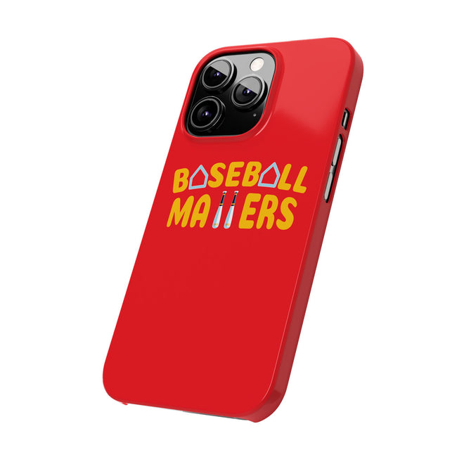 BASEBALL MATTERS - Slim Phone Cases (Red)