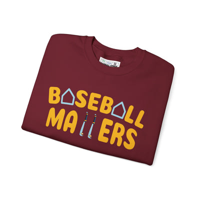 BASEBALL MATTERS - Unisex Heavy Blend™ Crewneck Sweatshirt