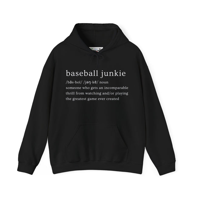 BASEBALL JUNKIE (definition hoodie-dark colors)