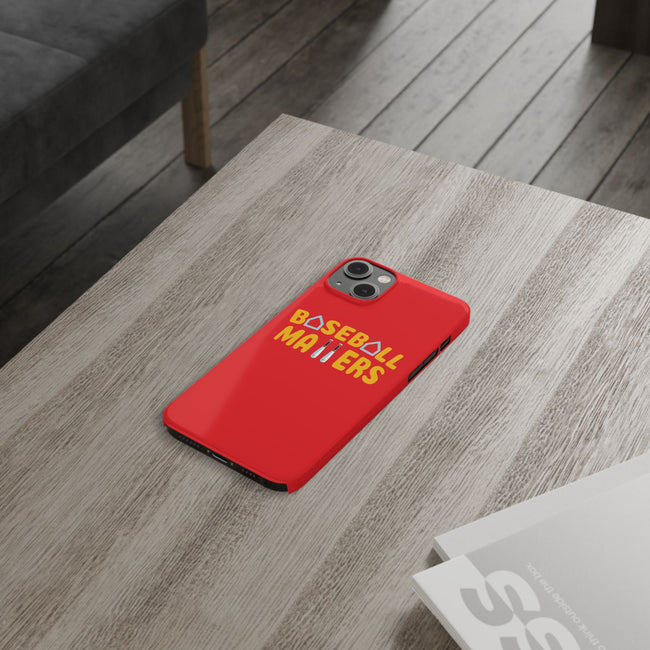 BASEBALL MATTERS - Slim Phone Cases (Red)