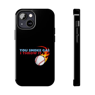 SMOKE GAS, THROW IT - Tough Phone Cases (Black)
