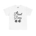 BUNT DEEZ - Unisex Heavy Cotton Tee