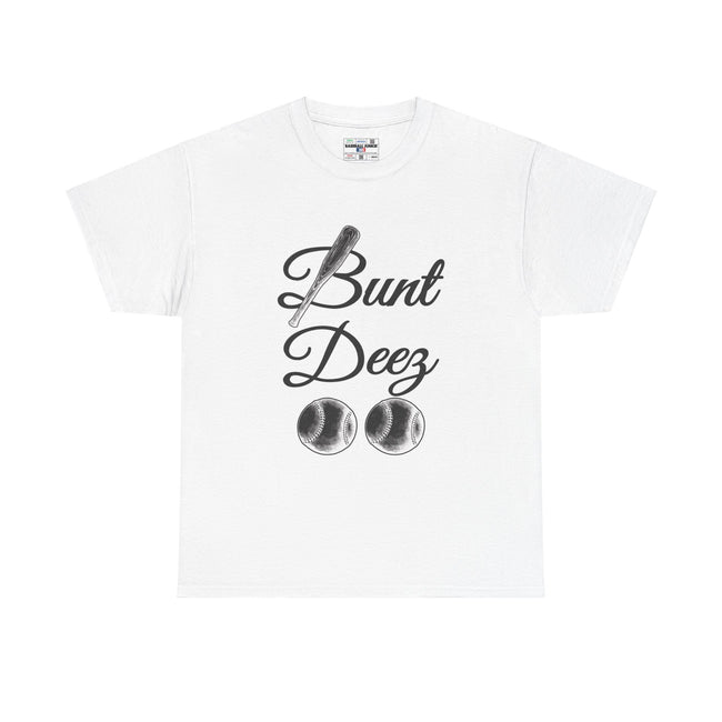 BUNT DEEZ - Unisex Heavy Cotton Tee